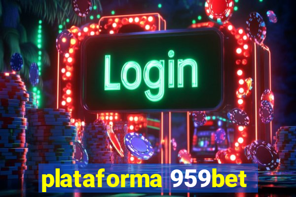 plataforma 959bet